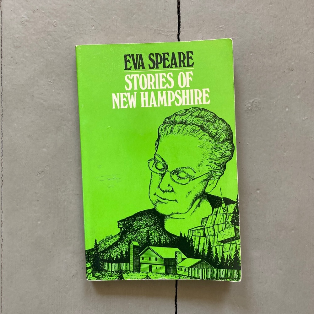 1977 Stories of New Hampshire Eva Speare History New England Hannah Duston NH